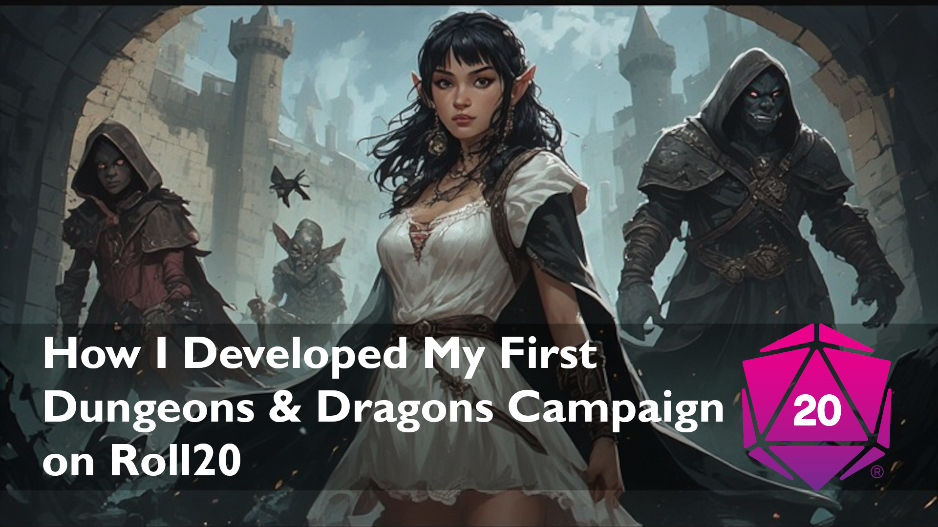 How I Developed My First DnD Campaign on Roll20